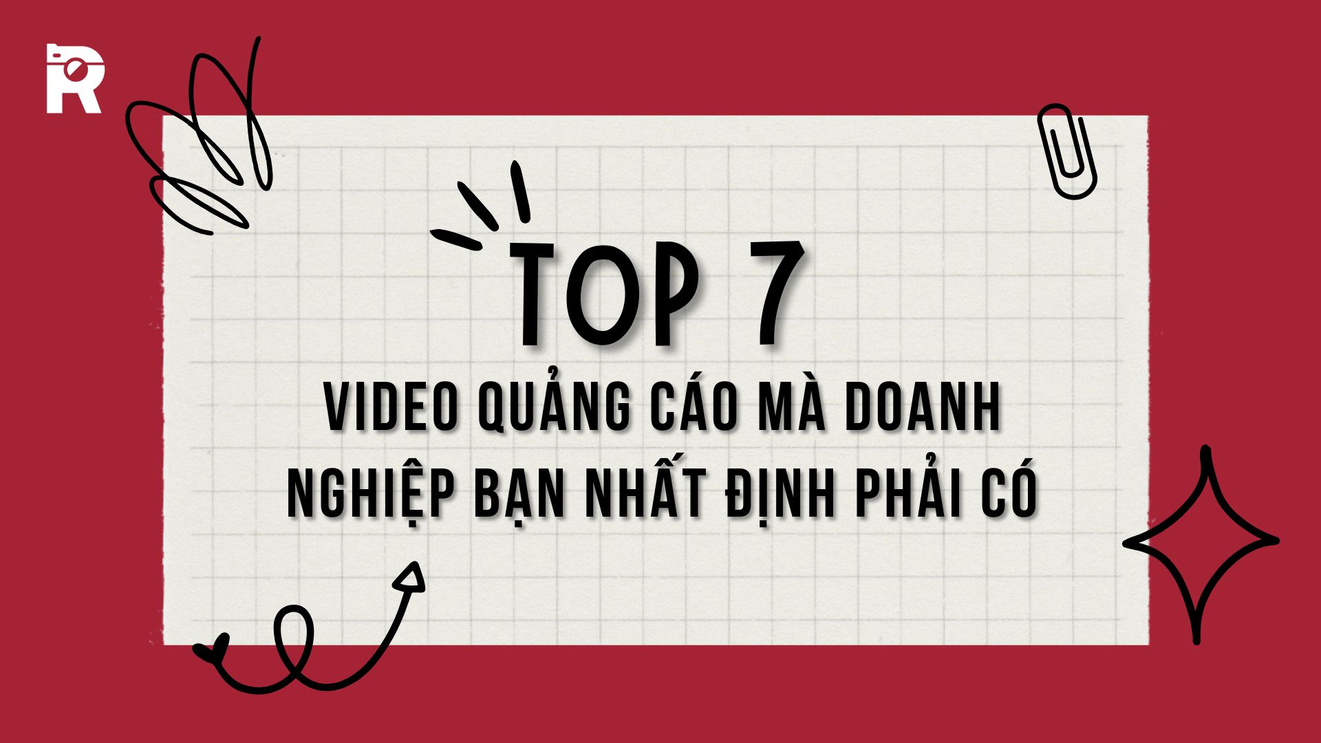 top 7 video doanh nghiệp cần có