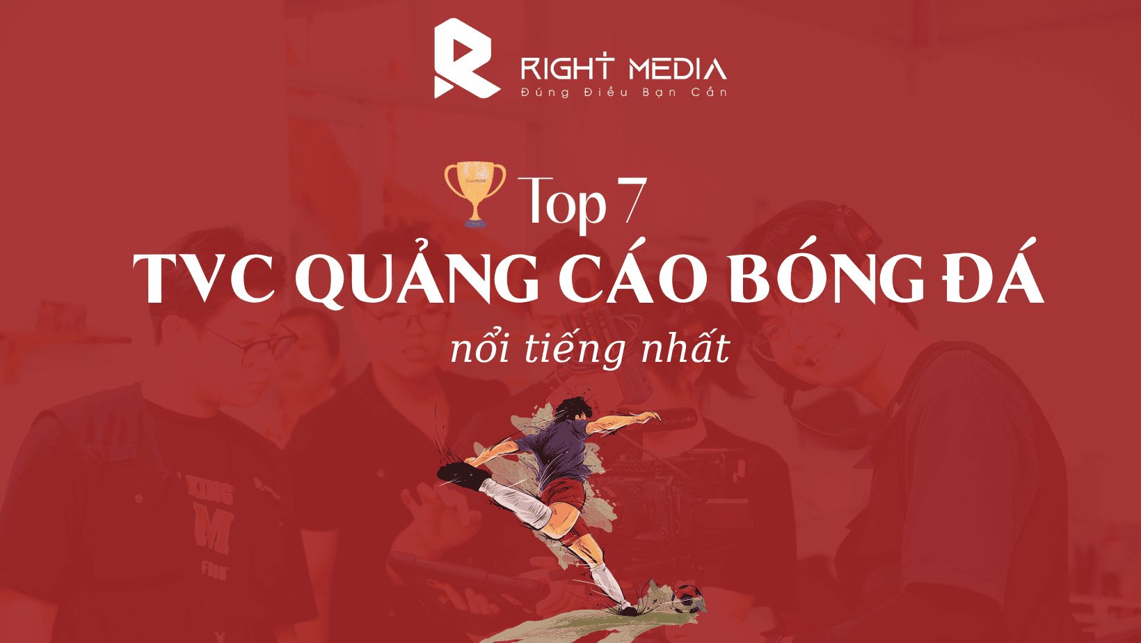 TVC quảng cáo bóng đá