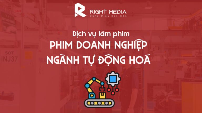 dịch vụ làm phim doanh nghiệp ngành tự động hoá