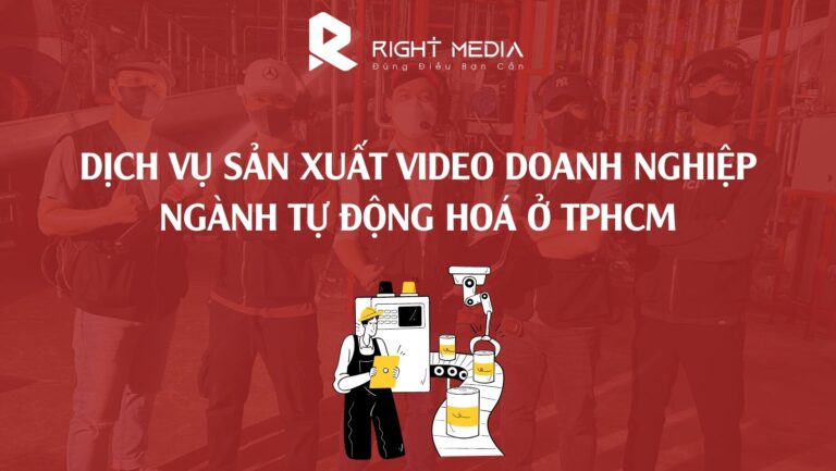 Dịch vụ sản xuất video doanh nghiệp ngành tự động hóa ở Hà Nội