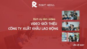 Dịch vụ làm video giới thiệu công ty xuất khẩu lao động