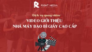 Dịch vụ quay video giới thiệu nhà máy bao bì giấy cao cấp