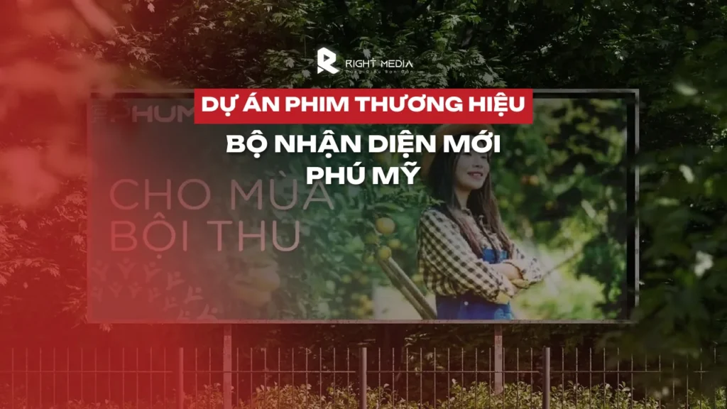 Dự án phim thương hiệu giới thiệu bộ nhận diện thương hiệu mới Phú Mỹ