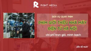 Video production services for showcasing the Hanoi electronics factory.