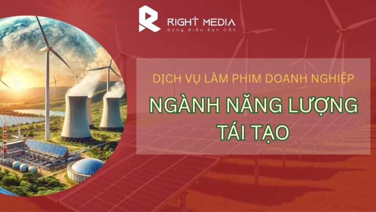 Phim doanh nghiệp ngành năng lượng tái tạo