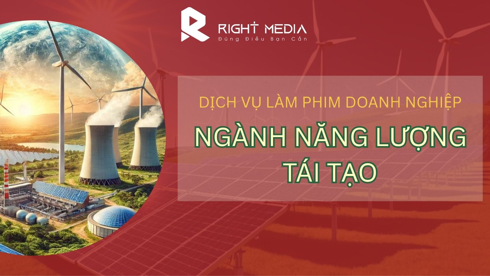 Phim doanh nghiệp ngành năng lượng tái tạo