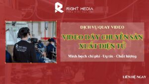 Dịch vụ quay video dây chuyền sản xuất điện tử
