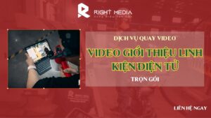 Dịch vụ quay video giới thiệu linh kiện điện tử