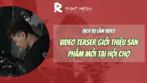 Dịch vụ làm video teaser giới thiệu sản phẩm mới tại hội chợ