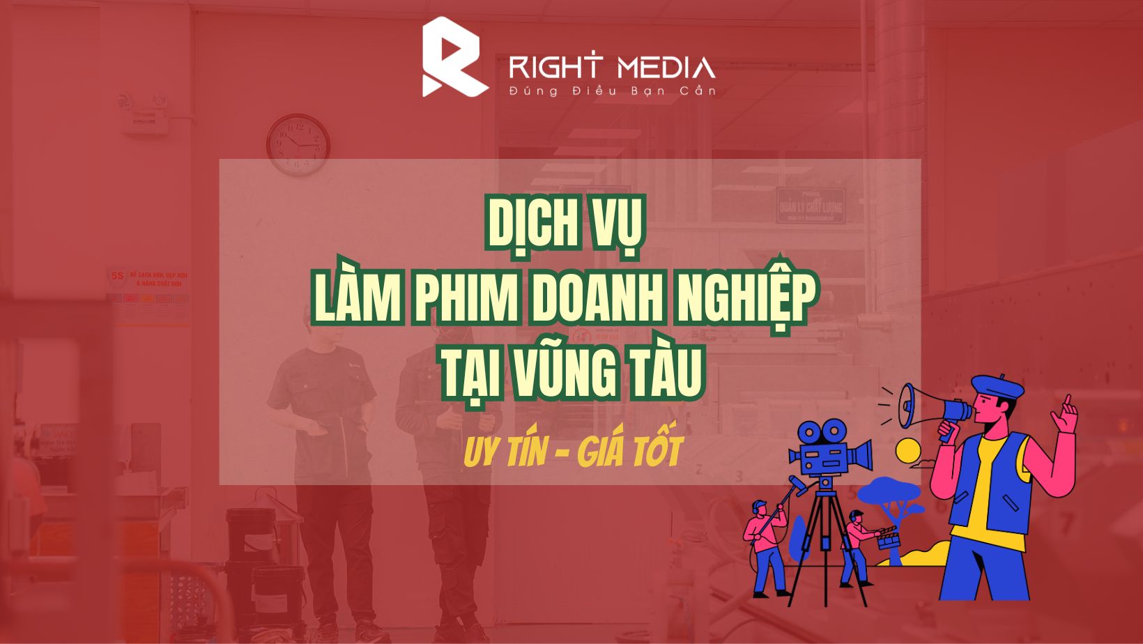 Dịch vụ làm phim doanh nghiệp tại Vũng Tàu