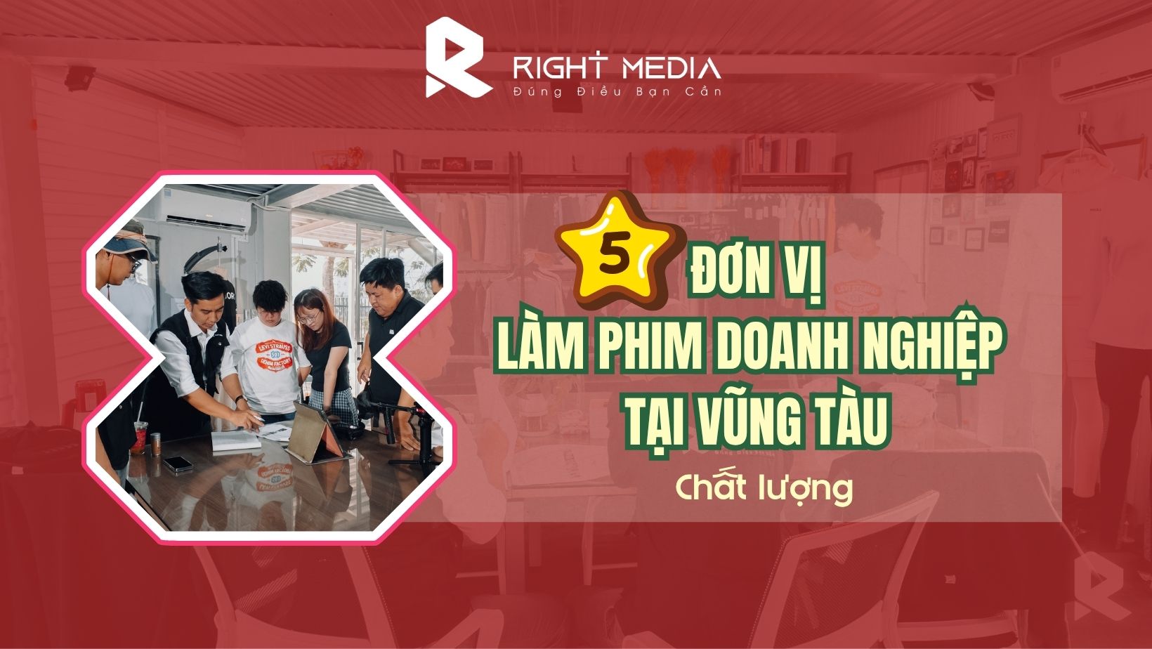 Đơn vị làm phim doanh nghiệp tại Vũng Tàu