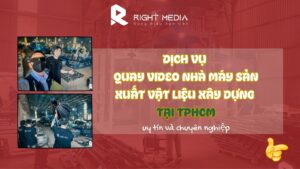 Dịch vụ quay video nhà máy sản xuất vật liệu xây dựng tại TPHCM chuyên nghiệp