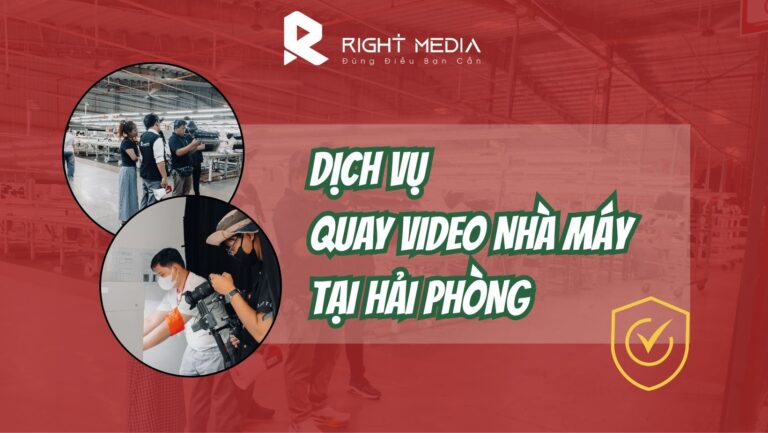 Dịch vụ quay video nhà máy tại Hải Phòng