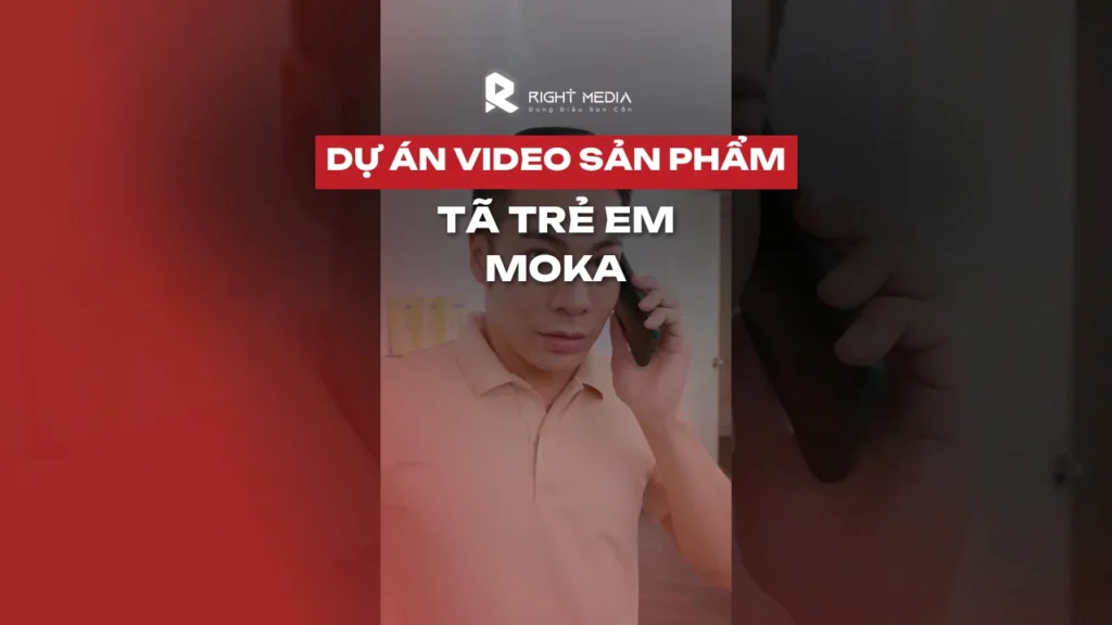 Dự án video giới thiệu sản phẩm tã trẻ em Moka
