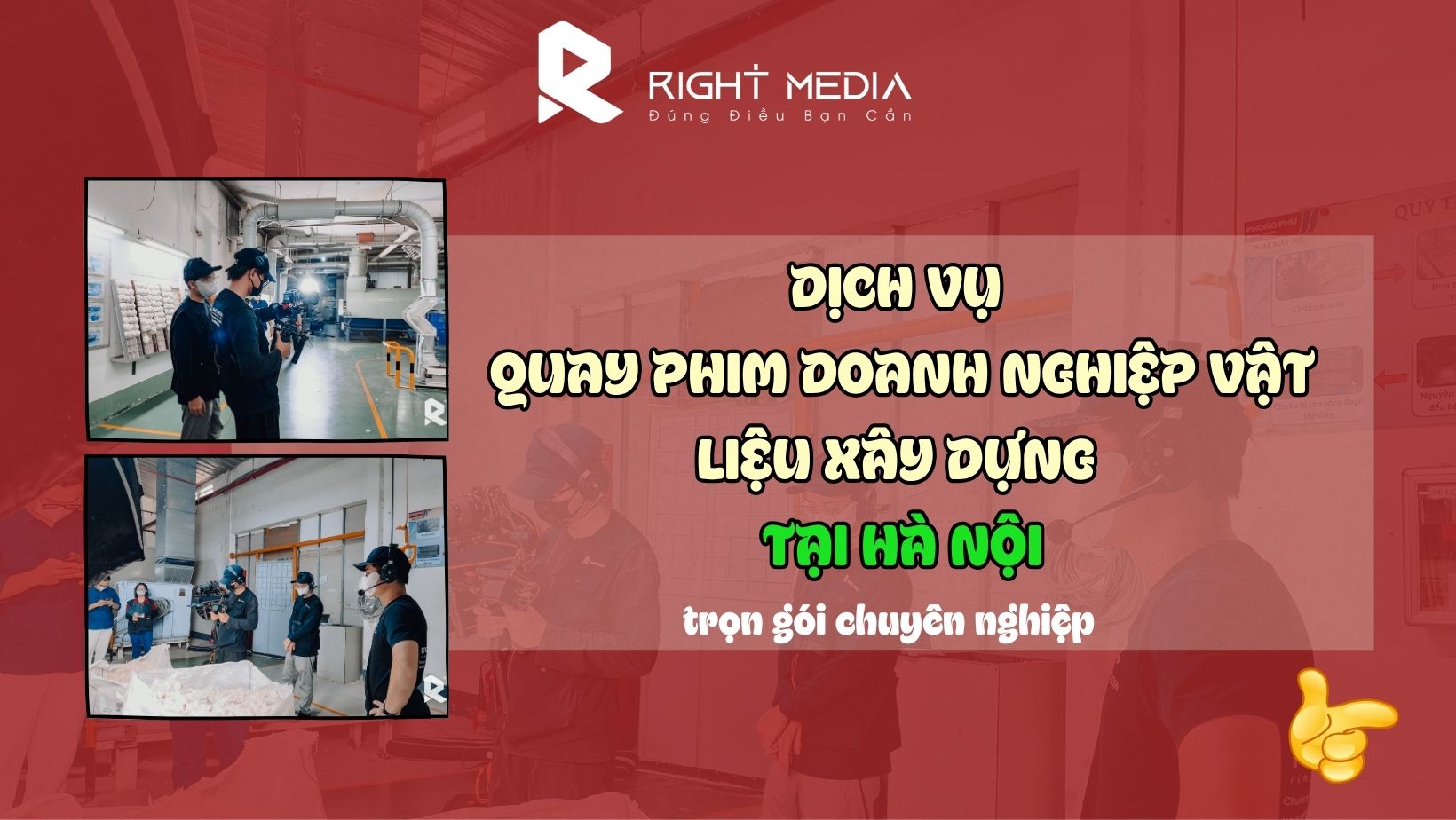 Dịch vụ quay phim doanh nghiệp vật liệu xây dựng tại Hà Nội