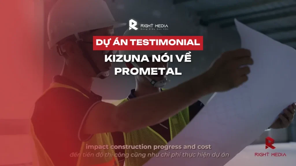 Testimonial video ngành xây dựng: Kizuna nói về ProMETAL