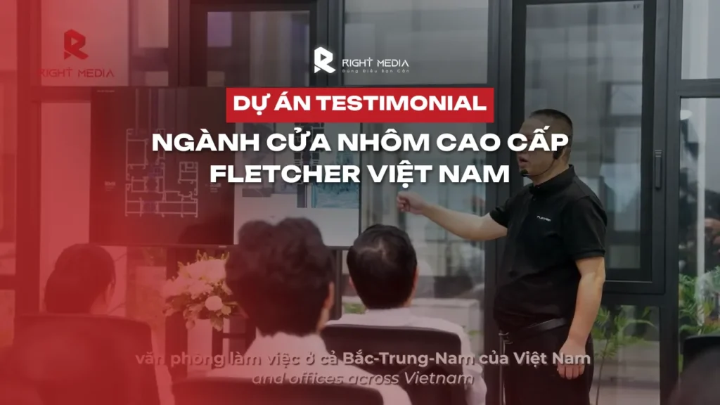 Testimonial video ngành cửa nhôm cao cấp: Fletcher Việt Nam