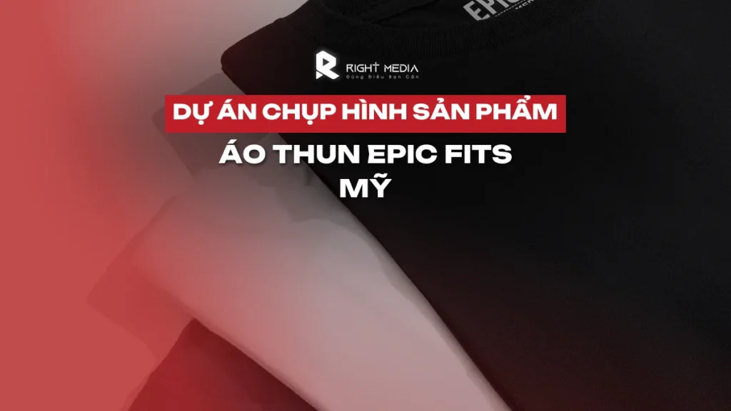 Dự án chụp ảnh sản phẩm thời trang: áo thun Epic Fits