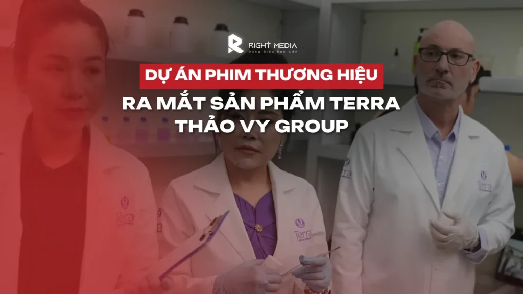 Dự án phim thương hiệu ra mắt sản phẩm Terra: Thảo Vy Group