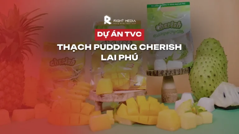 Lai Phu's Cherish fruit pudding TVC project